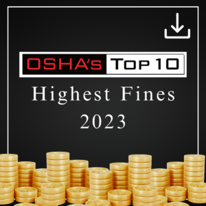 OSHA Top 10 penalties highest fines 2023