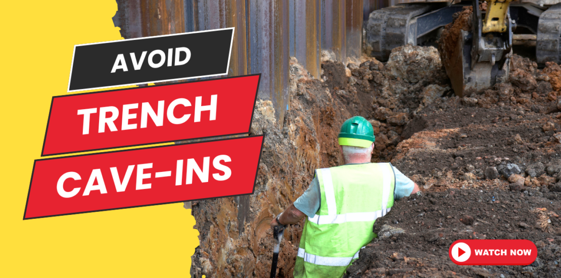 Top 10 Life-Saving Trench Safety Practices. Avoid Trench Cave-Ins