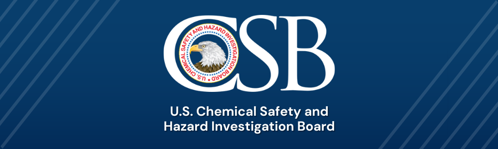 Chemical Safety Board (CSB)