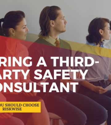 Why Hire a Third-Party Safety Consultant?