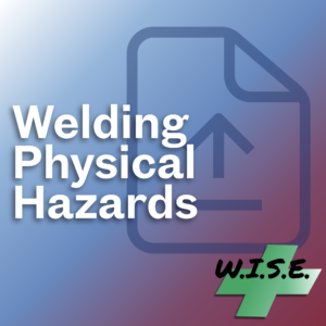 Welding Physical Hazards Safety Meeting