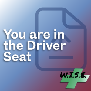 You are in the Driver Seat  Safety Meeting