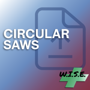 Circular Saws Safety Meeting